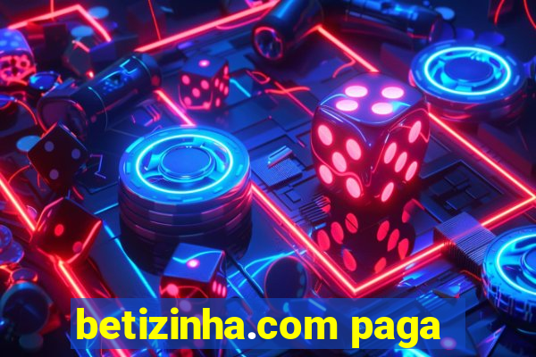 betizinha.com paga